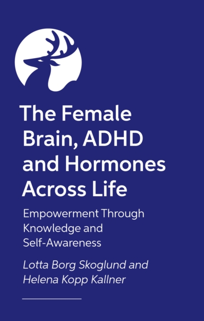 Coperta cărții 'Female Hormones and ADHD - Lotta Borg|kallner Skoglund'