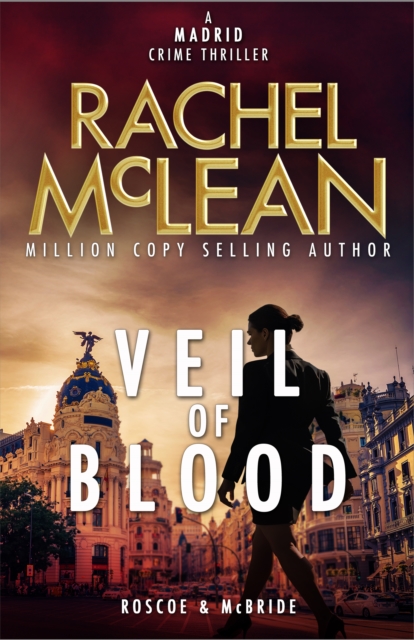 Veil of Blood - A Madrid Mystery - Rachel Mclean
