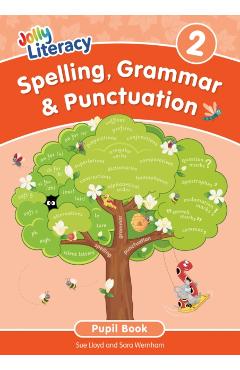 Coperta cărții 'Spelling, Grammar & Punctuation Pupil Book 2 - Sue|wernham Lloyd'
