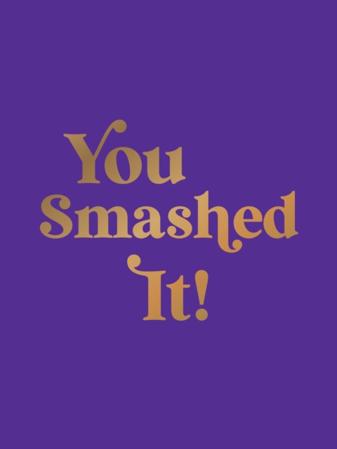 Coperta cărții 'You Smashed It! - Summersdale Publishers'