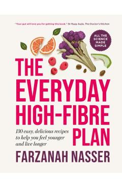 Coperta cărții 'Everyday High-Fibre Plan - Farzanah Nasser'