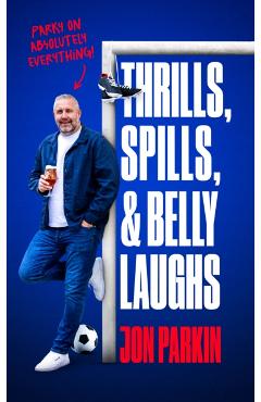 Thrills, Spills & Belly Laughs