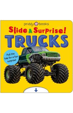Trucks and Things That Go (Slide & Surprise!)