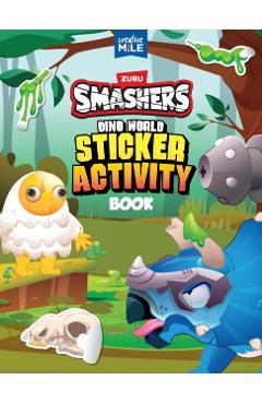 Coperta cărții 'Smashers Dino World Sticker Activity Book -'