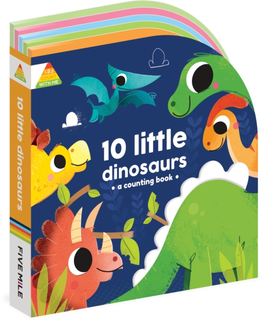 1 2 3 Count with Me 10 Little Dinosaurs - Rebecca Weerasekera