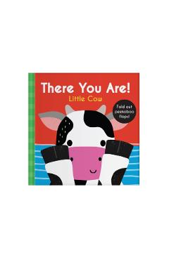 Coperta cărții 'There You Are: Little Cow -'