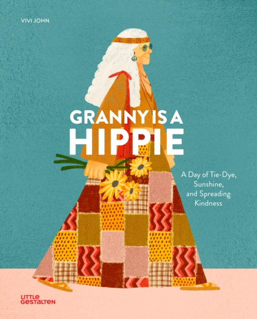 Coperta cărții 'Granny Is a Hippie -'