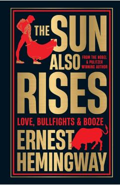 The Sun Also Rises (Deluxe Hardbound Edition)