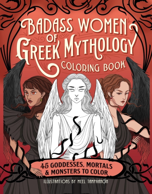 Coperta cărții 'Badass Women of Greek Mythology Coloring Book - Meel Tamphanon'