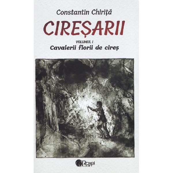 Pachet 5 volume: Ciresarii - Constantin Chirita