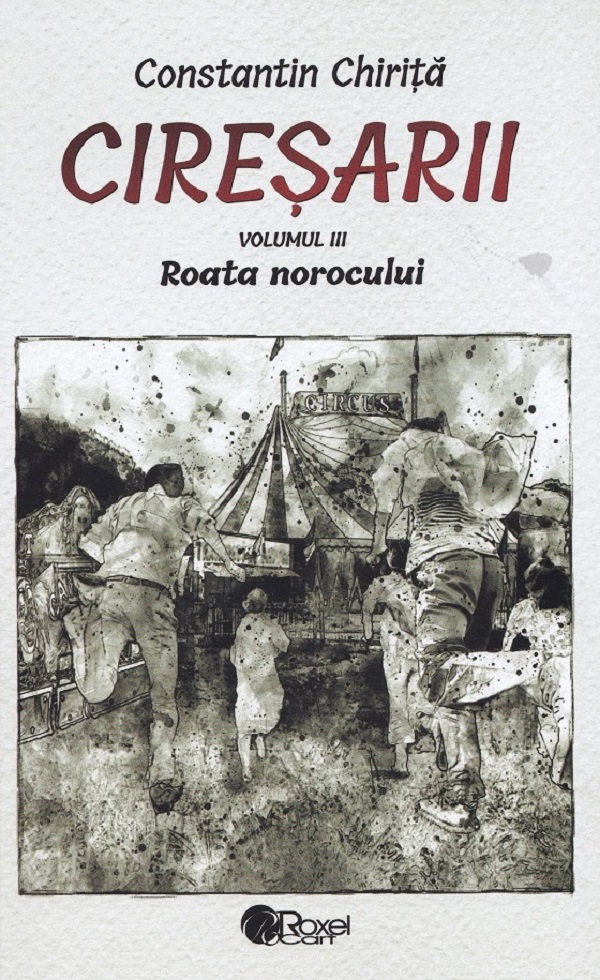 Pachet 5 volume: Ciresarii - Constantin Chirita