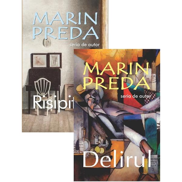 Pachet 2 carti: Risipitorii + Delirul - Marin Preda