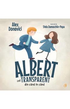 Poza produsului Albert cel transparent din cand in cand - Alex Donovici