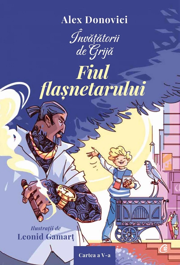 Invatatorii de grija. Fiul flasnetarului - Alex Donovici