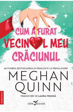 Poza produsului Cum a furat vecinul meu Craciunul - Meghan Quinn