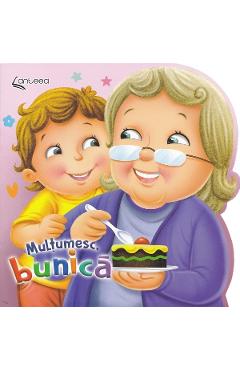 Poza produsului Multumesc, bunica - Lucia Cocisiu