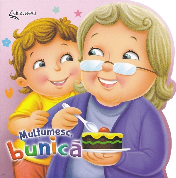 Multumesc, bunica - Lucia Cocisiu