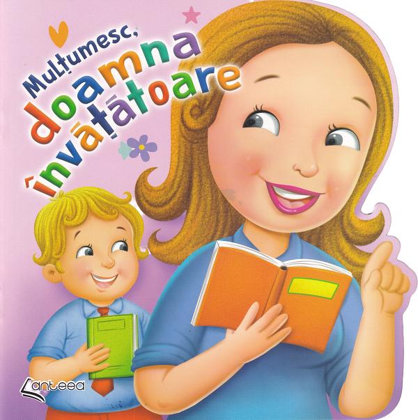 Multumesc, doamna invatatoare - Lucia Cocisiu