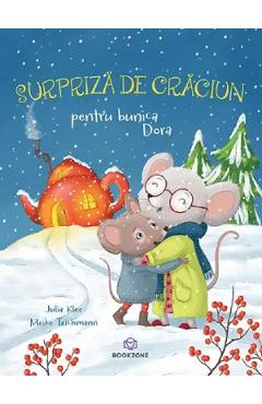 Coperta cărții 'Surpriza de Crăciun pentru bunica Dora - Julia Klee'