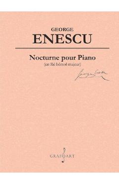 Poza produsului Nocturne pour piano (en Re bemol majeur) - George Enescu