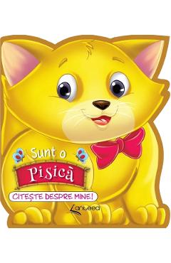 Poza produsului Sunt o pisica. Citeste despre mine! - Lucia Cocisiu