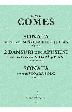 Poza produsului Sonata pentru vioara (clarinet) si pian Op.4, 2 dansuri din Apuseni Op.37 nr.2 - Liviu Comes