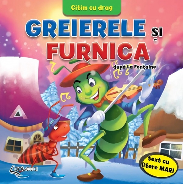 Greierele si furnica - Lucia Cocisiu