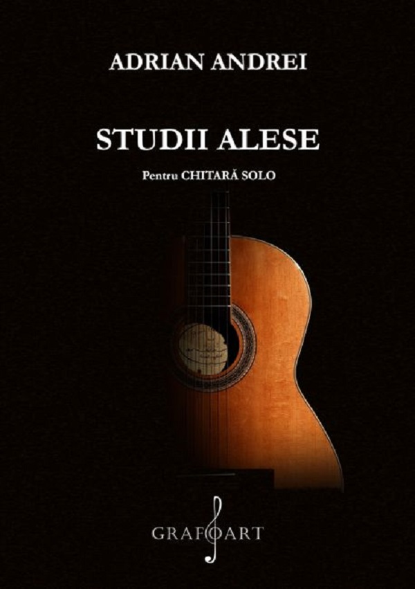 Studii alese pentru chitara solo - Adrian Andrei
