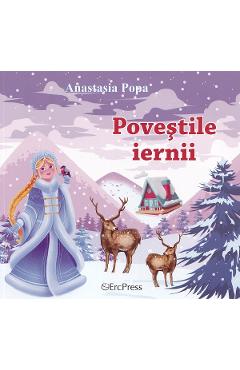 Poza produsului Povestile iernii - Anastasia Popa