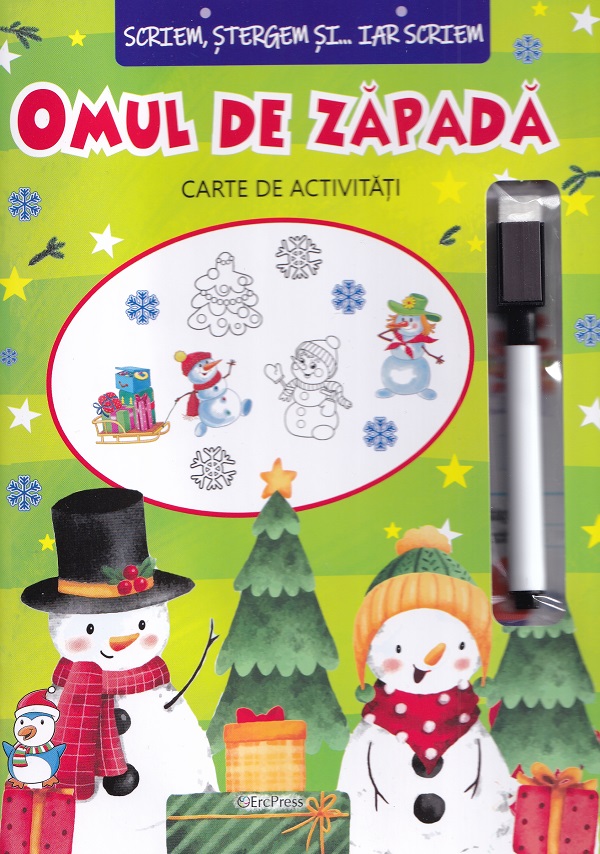 Omul de zapada. Scriem, stergem si iar scriem. Carte de activitati