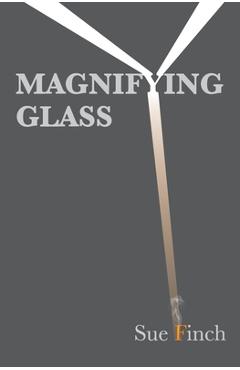 Coperta cărții 'Magnifying Glass - Sue Finch'