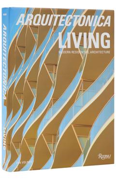 Poza produsului Arquitectonica Living: Modern Residential Architecture - Bernardo Fort-brescia