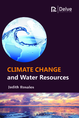 Climate Change and Water Resources - Judith Rosales