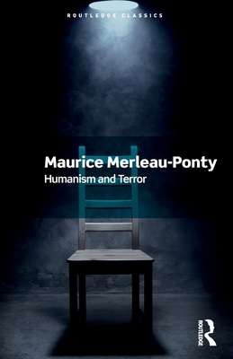 Humanism and Terror - Maurice Merleau-ponty