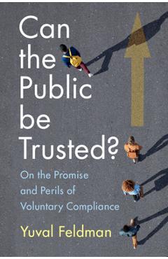 Poza produsului Can the Public be Trusted? - Yuval Feldman