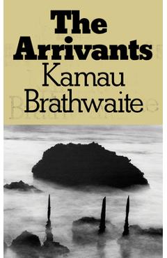 Coperta cărții 'The Arrivants - Kamau Brathwaite'