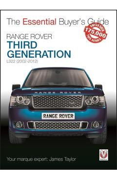 Range Rover: Third Generation L322 (2002-2012) - James Taylor