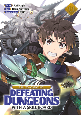 Coperta cărții 'Call to Adventure! Defeating Dungeons with a Skill Board (Manga) Vol. 11 - Aki Hagiu'