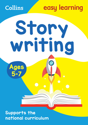 Coperta cărții 'Collins Easy Learning Ks1 - Story Writing Activity Book Ages 5-7 -'