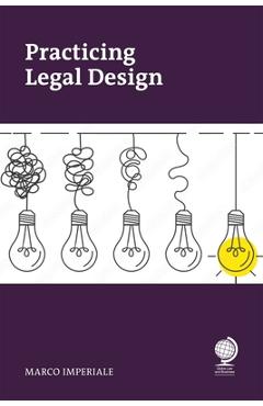 Poza produsului Practicing Legal Design - Marco Imperiale