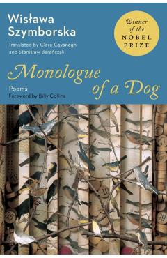 Monologue of a Dog: New Poems - Wislawa Szymborska