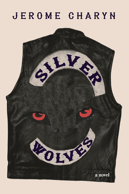 Coperta cărții 'Silver Wolves - Jerome Charyn'