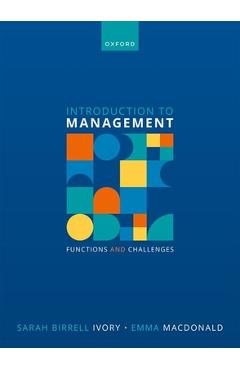 Poza produsului Introduction to Management: Functions and Challenges - Sarah Birrell Ivory