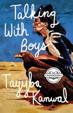 Coperta cărții 'Talking with Boys - Tayyba Kanwal'