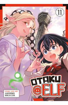 Coperta cărții 'Otaku Elf Vol. 11 - Akihiko Higuchi'