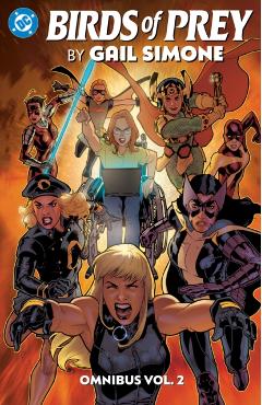 Birds of Prey by Gail Simone Omnibus Vol. 2 - Gail Simone