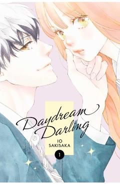 Coperta cărții 'Daydream Darling, Vol. 1 - Io Sakisaka'