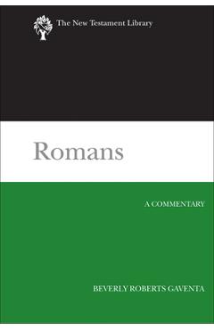 Coperta cărții 'Romans: A Commentary - Beverly Roberts Gaventa'