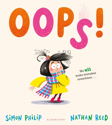Coperta cărții 'Oops!: A Laugh-Out-Loud Picture Book about Manners for Age 3+ - Simon Philip'