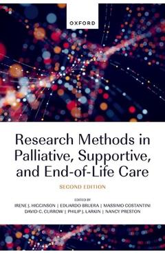Poza produsului Research Methods in Palliative, Supportive, and End-Of-Life Care - Irene J. Higginson
